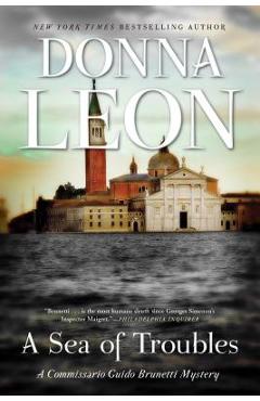 Coperta cărții 'A Sea of Troubles: A Commissario Guido Brunetti Mystery - Donna Leon'