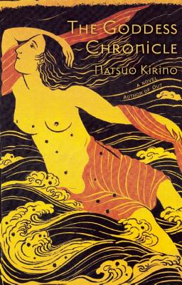 The Goddess Chronicle - Natsuo Kirino