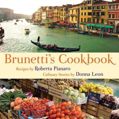 Brunetti's Cookbook - Roberta Pianaro