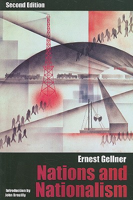 Nations and Nationalism - Ernest Gellner