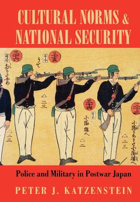 Cultural Norms and National Security - Peter J. Katzenstein
