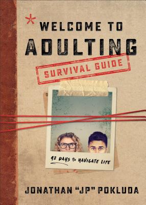 Welcome to Adulting Survival Guide: 42 Days to Navigate Life - Jonathan Pokluda