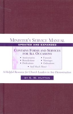 Minister's Service Manual - Samuel Ward Hutton