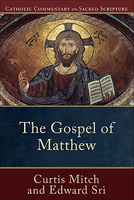 The Gospel of Matthew - Edward Sri