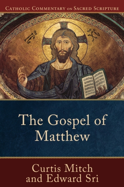The Gospel of Matthew - Edward Sri