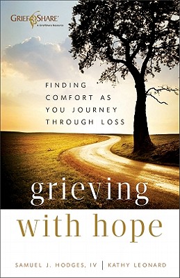 Grieving with Hope - Samuel J. Hodges