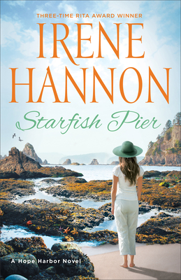 Starfish Pier: A Hope Harbor Novel - Irene Hannon