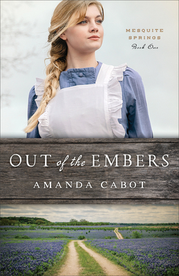 Out of the Embers - Amanda Cabot