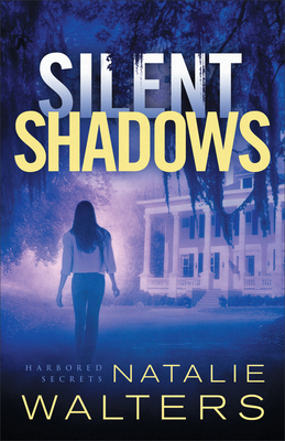 Silent Shadows - Natalie Walters