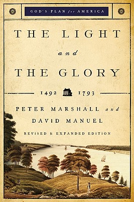 The Light and the Glory: 1492-1793 - Peter Marshall
