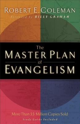 The Master Plan of Evangelism - Robert E. Coleman