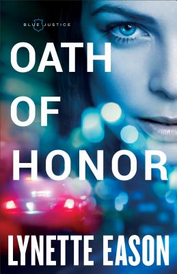 Oath of Honor - Lynette Eason