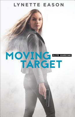 Moving Target - Lynette Eason