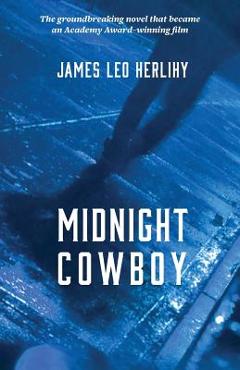 Coperta cărții 'Midnight Cowboy - James Leo Herlihy'