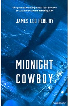 Midnight Cowboy - James Leo Herlihy