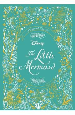 Disney Animated Classics: The Little Mermaid - Editors Of Studio Fun International