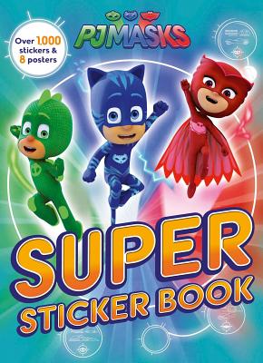 Pj Masks: Super Sticker Book - Editors Of Studio Fun International