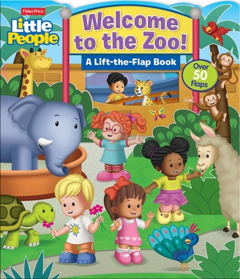 Fisher-Price Little People: Welcome to the Zoo! - Editors Of Studio Fun International