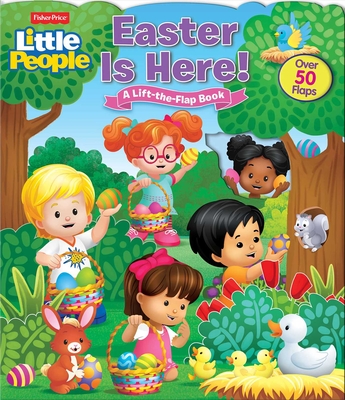 Fisher-Price Little People: Easter Is Here! - Susan Hall