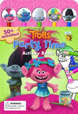 DreamWorks Trolls Party Time Activity Book [With Pens/Pencils] - Editors Of Studio Fun International