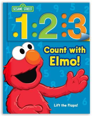 Sesame Street: 1 2 3 Count with Elmo!, Volume 1: A Look, Lift, & Learn Book - Sesame Street
