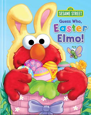 Sesame Street: Guess Who, Easter Elmo! - Matt Mitter