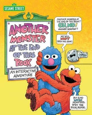 Sesame Street: Another Monster at the End of This Book: An Interactive Adventure - Jon Stone