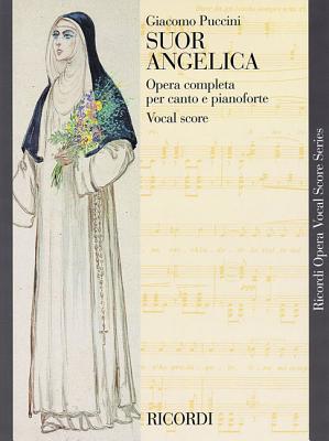 Suor Angelica: Vocal Score - Giacomo Puccini