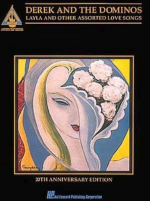 Derek and the Dominos - Layla & Other Assorted Love Songs - Derek And The Dominos
