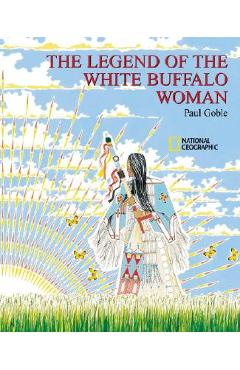 Coperta cărții 'The Legend of the White Buffalo Woman - Paul Goble'