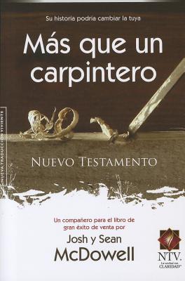Nuevo Testamento Mas Que Un Carpintero-Ntv - Josh Mcdowell