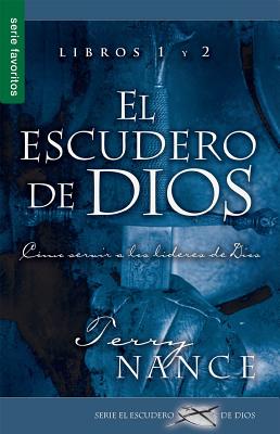 Escudero de Dios, El Libros 1&2 (Favoritos)= God Armorbearer Book 1&2 (Favorite) - Terry Nance