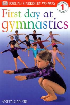 First Day at Gymnastics - Anita Ganeri