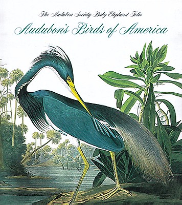 Audubon's Birds of America: The National Audubon Society Baby Elephant Folio (Tiny Folio) - Roger Tory Peterson