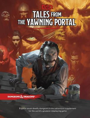 Tales from the Yawning Portal - Wizards Rpg Team