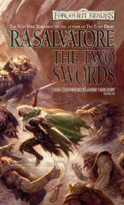 The Two Swords - R. A. Salvatore