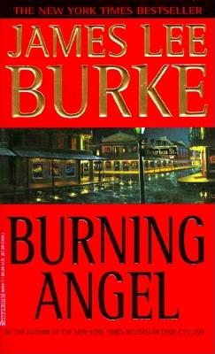 Burning Angel - James Lee Burke