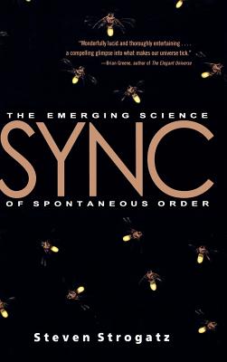Sync: The Emerging Science of Spontaneous Order - Steven Strogatz