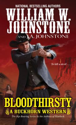 Bloodthirsty - William W. Johnstone
