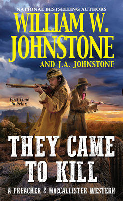 They Came to Kill - William W. Johnstone