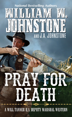 Pray for Death - William W. Johnstone