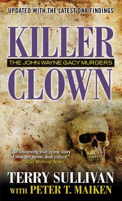 Killer Clown: The John Wayne Gacy Murders - Terry Sullivan