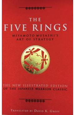 Coperta cărții 'The Five Rings: Miyamoto Musashi's Art of Strategy - Miyamoto Musashi'
