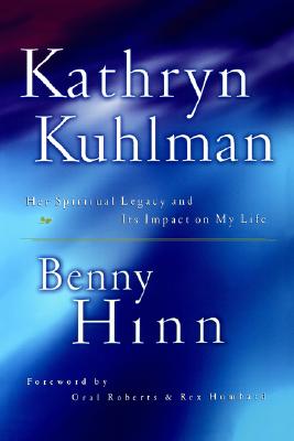 Kathryn Kuhlman - Benny Hinn