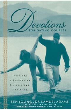 Poza produsului Devotions for Dating Couples: Building a Foundation for Spiritual Intimacy - Ben Young
