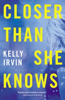 Closer Than She Knows - Kelly Irvin