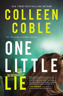 One Little Lie - Colleen Coble