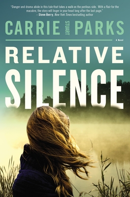 Relative Silence - Carrie Stuart Parks