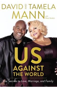 Poza produsului Us Against the World: Our Secrets to Love, Marriage, and Family - David Mann