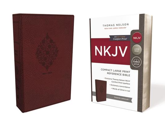 NKJV, Reference Bible, Compact Large Print, Imitation Leather, Burgundy, Red Letter Edition, Comfort Print - Thomas Nelson